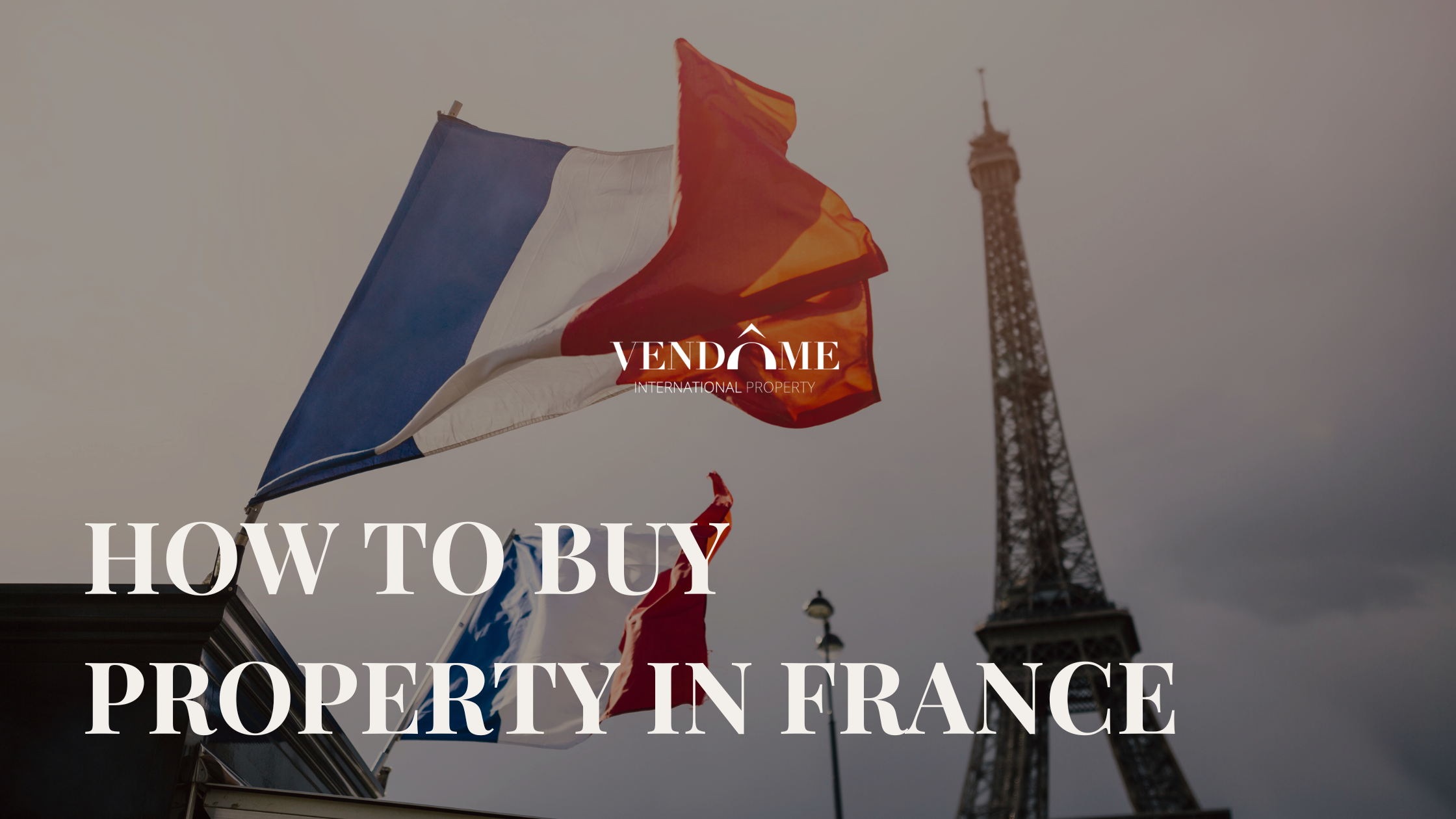 How to buy property In France